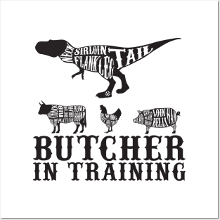 Butcher In Training Posters and Art